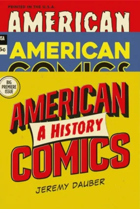 American Comics a History HC